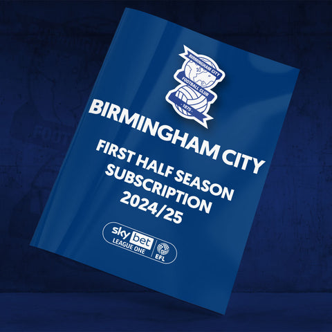 Birmingham City Half Season Subscription 2024-25 match day programmes