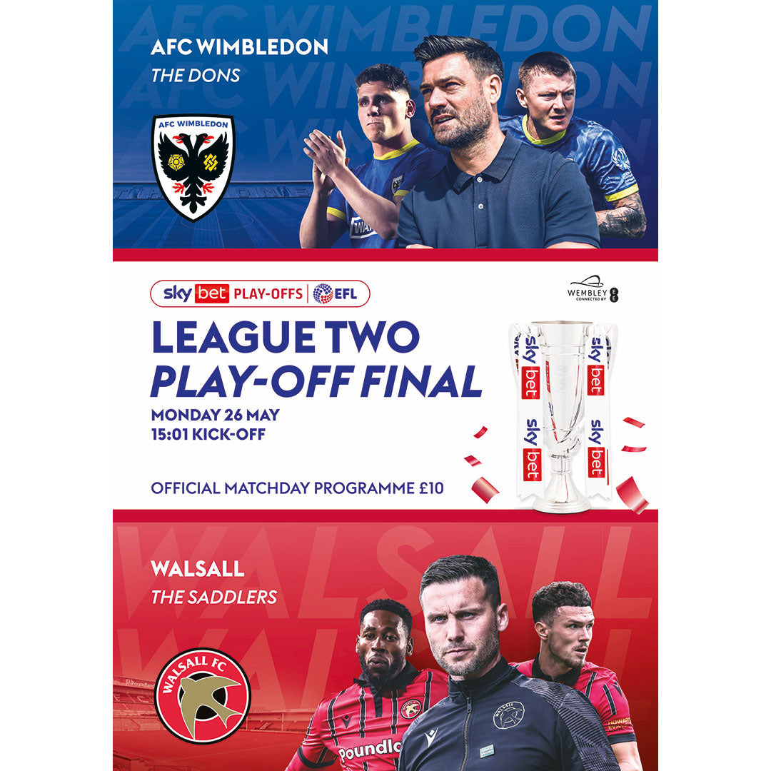 AFC Wimbledon v Walsall (League Two Play-Off Final 2025)